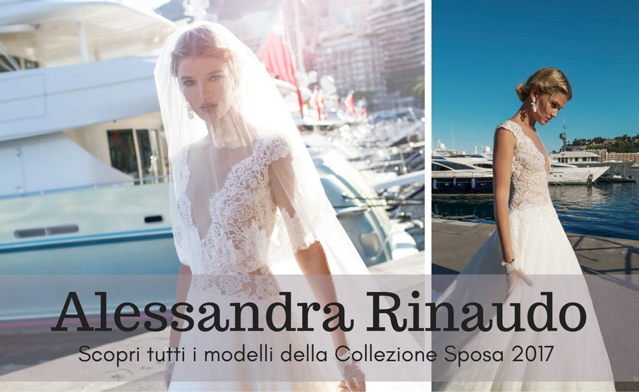 Scopri La Collezione Di Abiti Da Sposa 17 Di Alessandra Rinaudo Atelier Carol