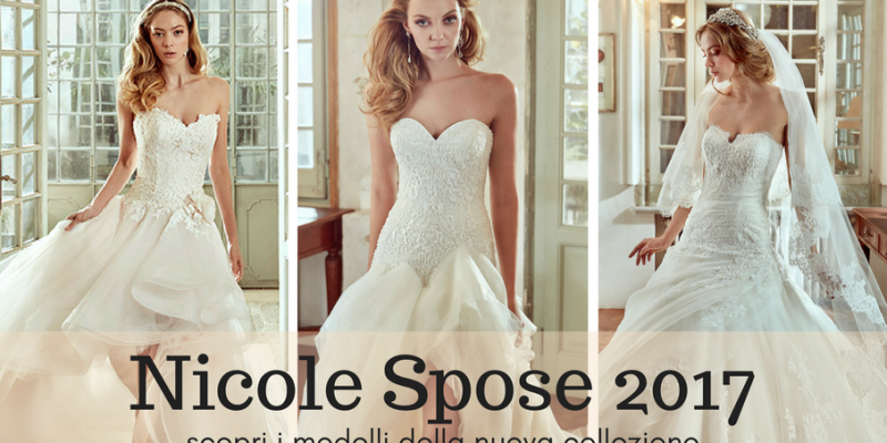 Abiti Nicole Spose 17 Scopri Tutta La Collezione Atelier Carol